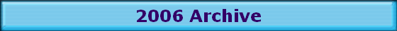 2006 Archive