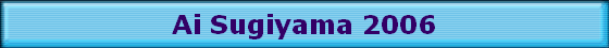 Ai Sugiyama 2006